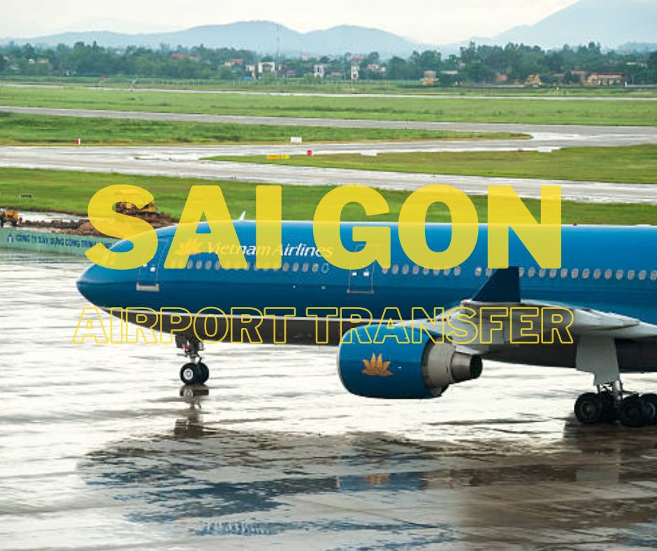 private SaiGon airport transfer