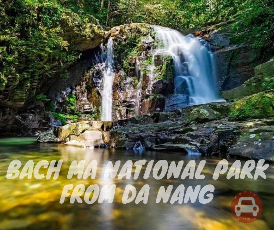 Bach Ma National park from Da Nang by private car