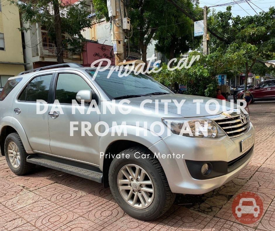 Da Nang city tour from Hoi An by private car