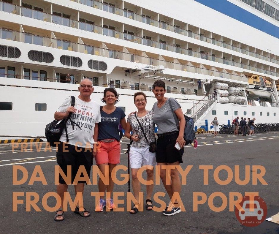 Da Nang city tour from Tien Sa Port by private car