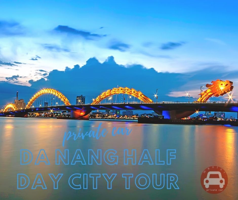 Da Nang half day city tour by private car