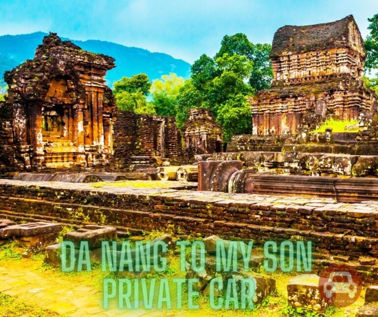 Da Nang to My Son by private car