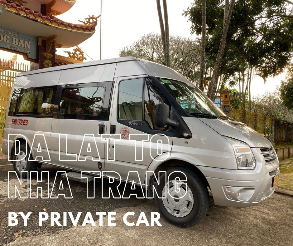 Da Lat to Nha Trang by private car