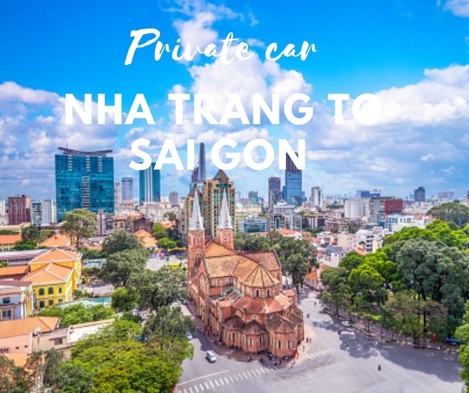 Nha Trang to Ho Chi Minh private car transfer