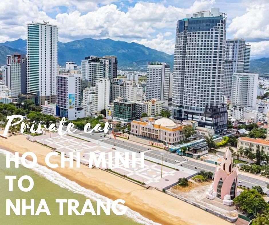 Ho Chi Minh to Nha trang private car transfer